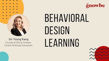 How Behavioral Design Drives Learning Engagement | Meet GNOWBE