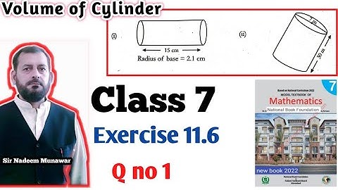 Class 7 Exercise 11.6 Q no 1 Ex 11.6 How find Volume of Cylinder in Urdu Hindi Sir Nadeem Munawar