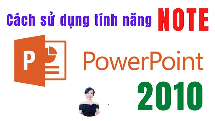 Click to add notes powerpoint 2010 là gì năm 2024