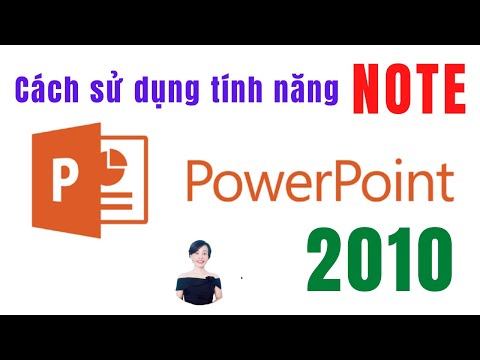 Cách sử dụng tính năng note trong powerpoint 2010 | Nguyễn Huệ