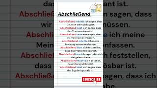 Deutsch lernen mit ,, Abschließend " im Alltag | A1-B1