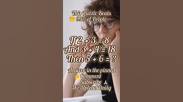 Math Challenge 🔥 Can you solve this puzzle before time runs out? 👇 #MathPuzzle #BrainTeaser #shorts