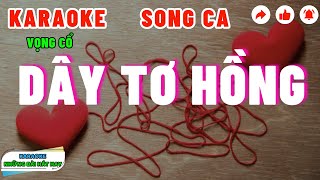 Karaoke Vọng Cổ DÂY TƠ HỒNG | Song Ca | Mới 2024