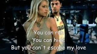 Video thumbnail of "Escape Song (with Lyrics) -  Enrique Iglesias"