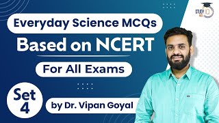 Science MCQs l Science in Everyday Life Ncert MCQs l Dr Vipan Goyal l Study IQ l Set 4 l Everday Sci