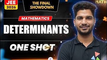 Determinants One Shot Complete Lecture | JEE Mathematics | AcadXL