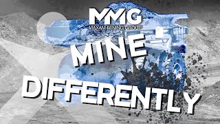 Mine Differently with MAXAM MINING GROUP