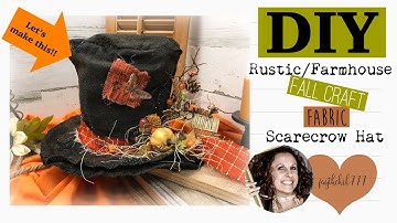 DIY Fall Rustic Scarecrow Hat | DIY Fall Farmhouse Crafts | DIY Fall Crafts | Reneabouquets