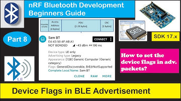 nRF5 SDK - Tutorial for Beginners Pt 45 H - Setting Device Flags in Advertisement Packet