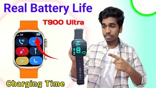 T900 Ultra Smarch Charging Time T900 Ultra Battery Backup Kitne Hour Ka Hai T900 Ultra