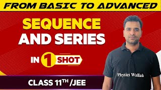 Sequence and Series in One Shot - JEE/Class 11th Boards || Victory Batch
