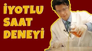 İyotlu Saat Deneyi