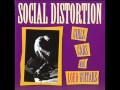 Social Distortion - Alone And Forsaken (Original Version)