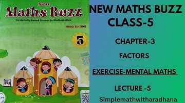 NEW MATHS BUZZ || CLASS 5 || CHAPTER 3 ||FACTOR || EXERCISE-MENTAL MATHS || PRIME NUMBER