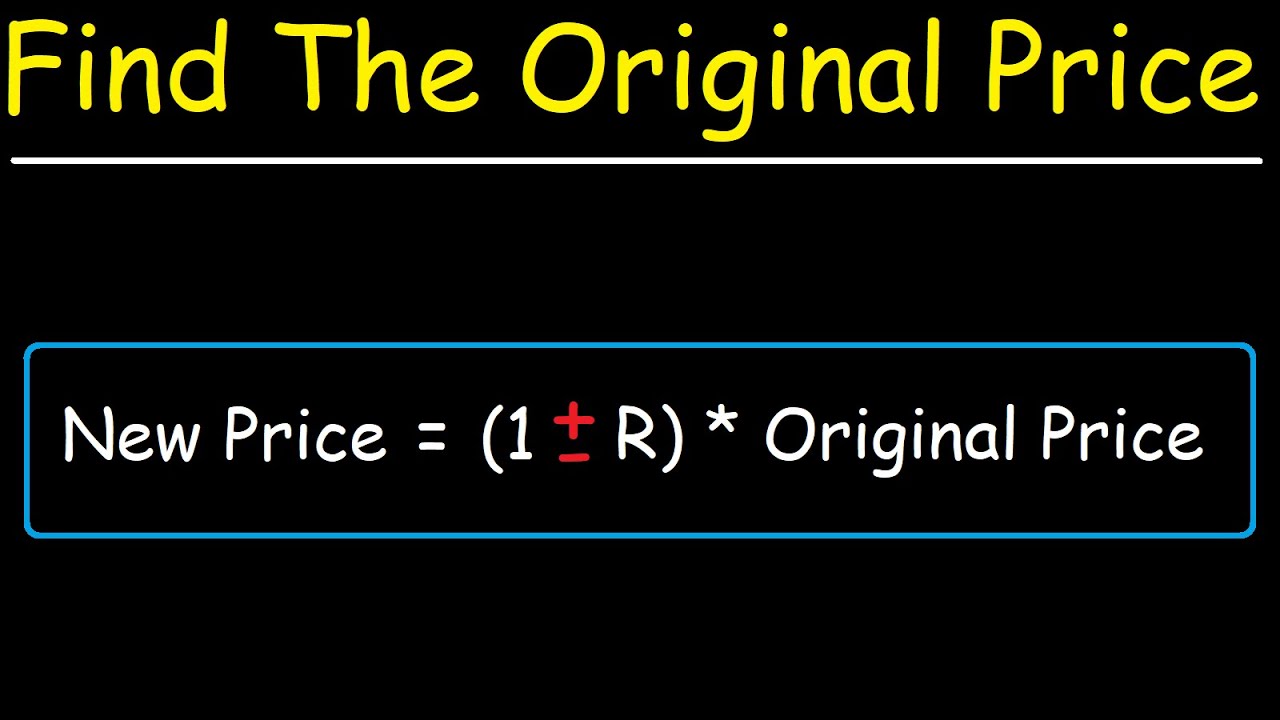 How To Calculate The Original Price of an Item After a Discount