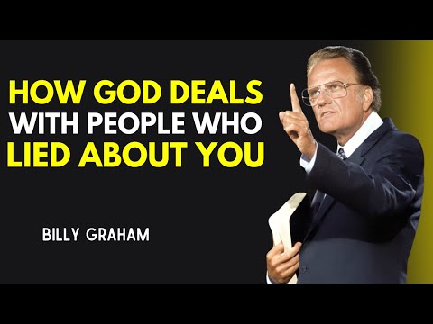 How God Deals with People Who Lied About You | Billy Graham Motivation