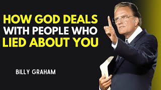 How God Deals with People Who Lied About You | Billy Graham Motivation