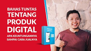 Apa Itu Produk Digital dan Bagaimana Cara Menjualnya screenshot 3