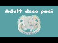 Decorate a Pacifier With Me ✧ Speed Deco