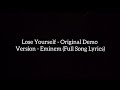 Lose Yourself - Original Demo Version - Eminem [Lyrics]