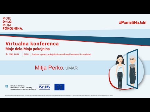 Mitja Perko - UMAR, predavanje 6.5.2021, Konferenca Moje delo. Moja pokojnina