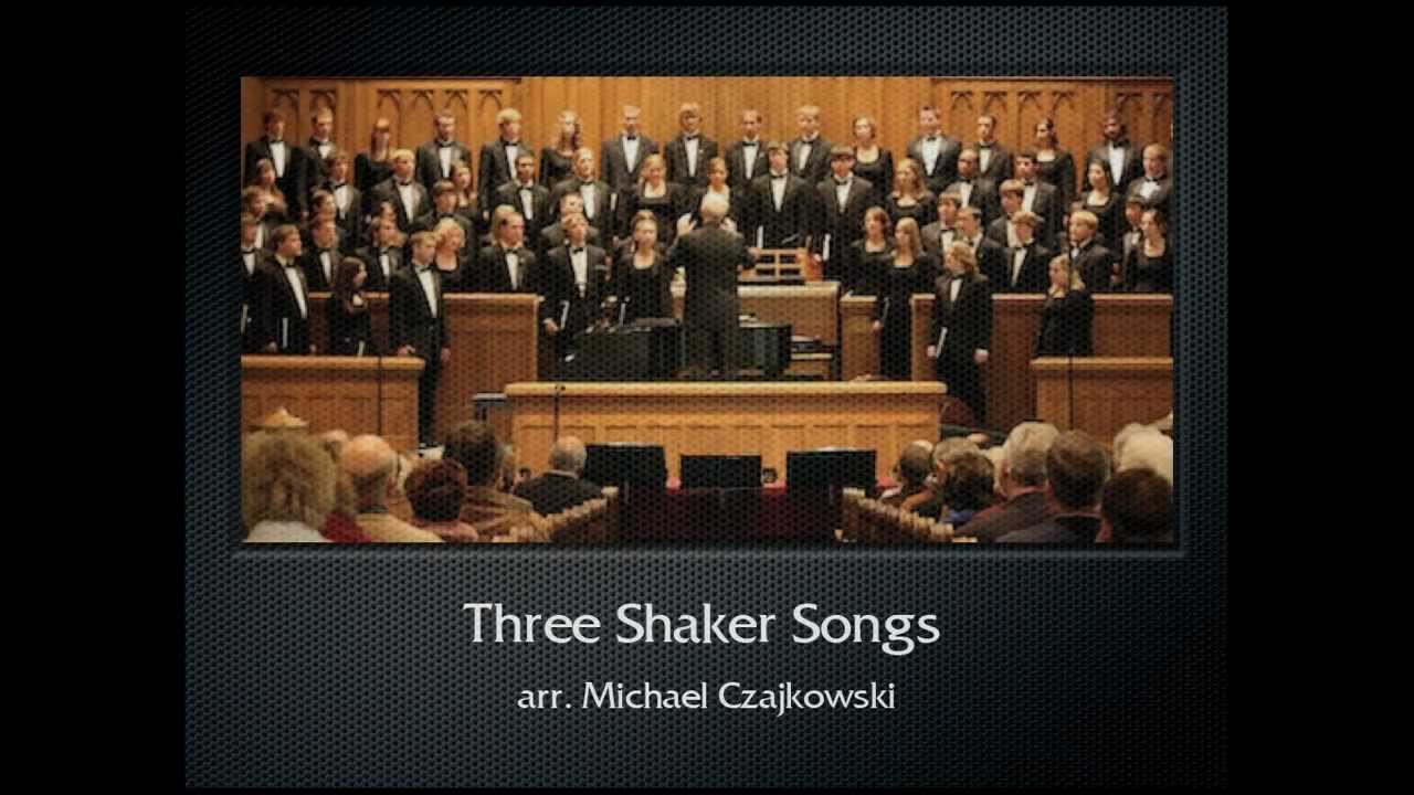 Three Shaker Songs (The Hastings College Choir) YouTube