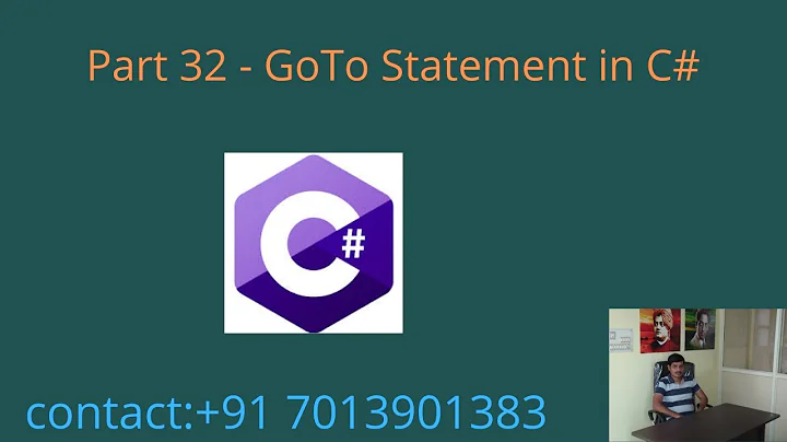 GoTo Statement in C# - Part 32