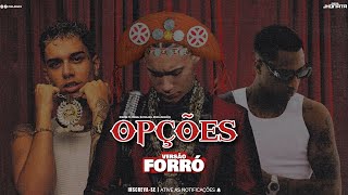 Chefin ft. Veigh, Kayblack - OPÇÕES (Versão Forró) Remix Prod.Jhonata