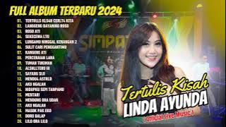 LINDA AYUNDA - TERTULIS KITA - LDR - SEKECEWA ITU  | FULL DANGDUT KOPLO