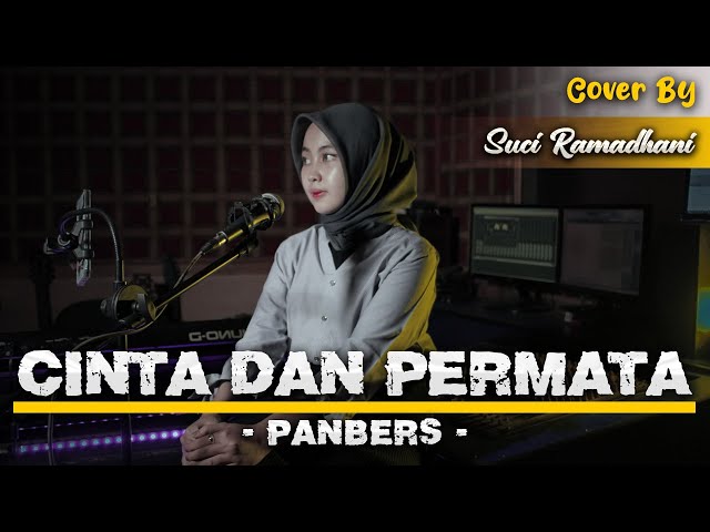 Cinta Dan Permata - Panbers | Cover by Suci Ramadhani class=