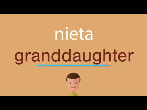 Video: ¿Cuál es nieta o nieta correcta?