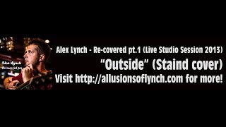 Alex Lynch - Outside (Staind acoustic cover)