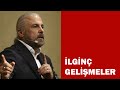 İLGİNÇ GELİŞMELER