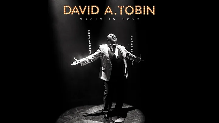 David A. Tobin - MAGIC IN LOVE - Rob Hardt Mix