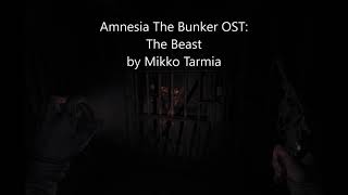 The Beast: Amnesia The Bunker OST