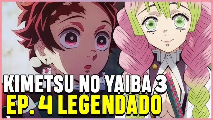 DEMON SLAYER 3 TEMPORADA EP 8 LEGENDADO PT-BR - DATA E HORA