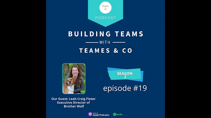 Building Teams Podcast-  Episode #19 with  Leah Cr...