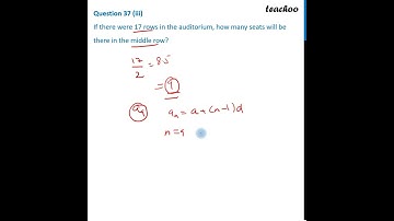 [Class 10] [Case Based] If there were 17 rows in the auditorium, how many seats - Teachoo