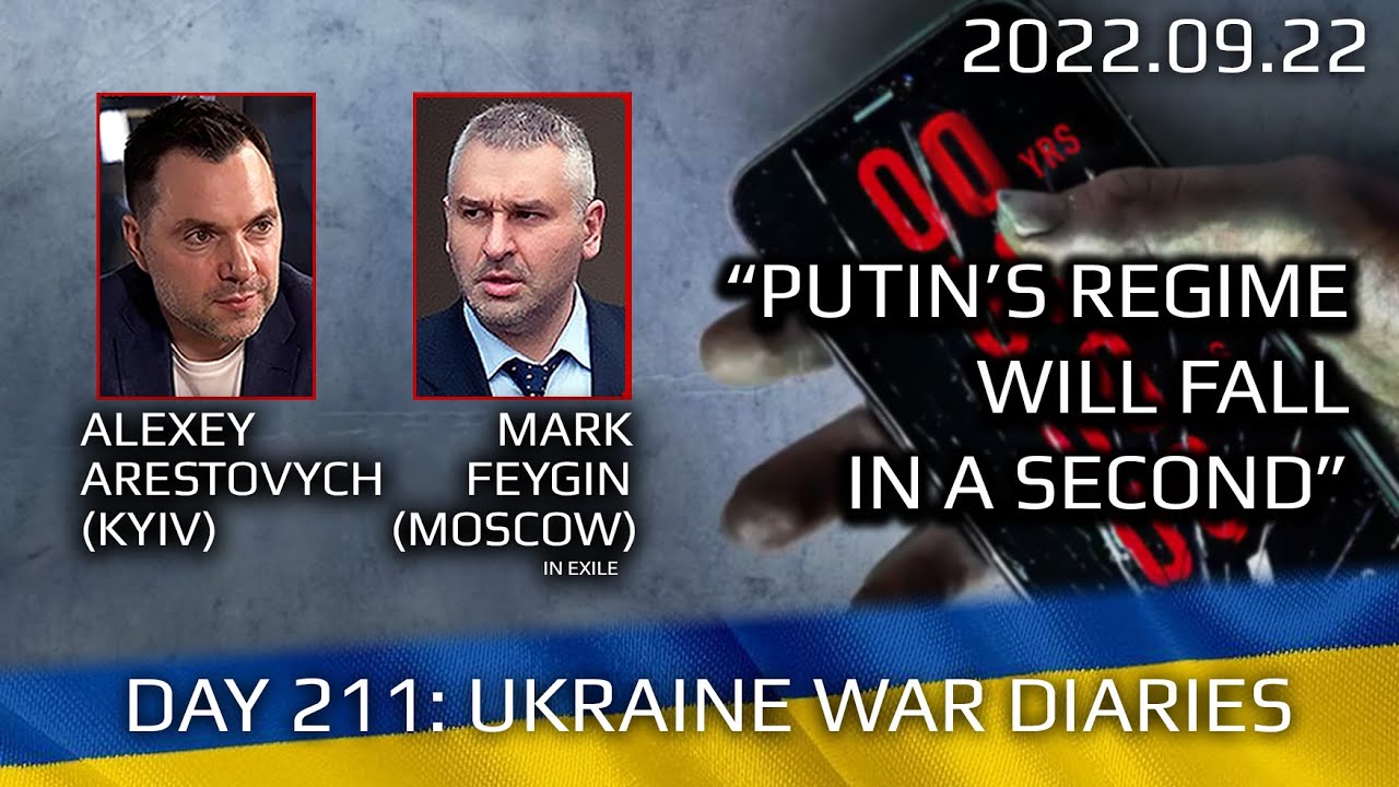 War Day 211: war diaries w/Advisor to Ukraine President, Intel Officer @arestovych & #Feygin