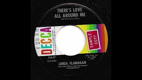 Linda Flanagan - There's Love All Around Me