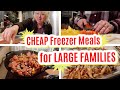 CHEAP Freezer Meals for LARGE Families | FILL YOUR FREEZER with 6 EASY Dinner FREEZER MEALS!