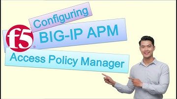 F5 BIG IP APM Access Policy Manager configureren