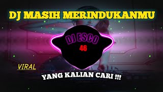 DJ MASIH MERINDUKANMU ~NAZIA MARWIANA REMIX FULL BASS VIRAL TIKTOK TERBARU 2023