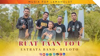 RUAT TAAN TO'U || ESTRATA BAND (OFFICIAL MUSIC VIDEO)