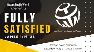 RTWM Fayetteville Saturday Worship | May 21, 222 @ 10 AM
