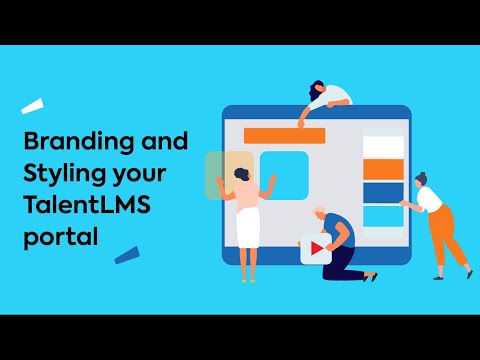 Branding and Styling your TalentLMS portal