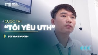 Bài Dự Thi Tôi Yêu Uth - Bùi Văn Thượng - Viện Cntt Và Điện, Điện Tử 1