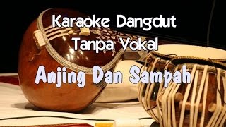 Karaoke Rhoma Irama - Anjing Dan Sampah