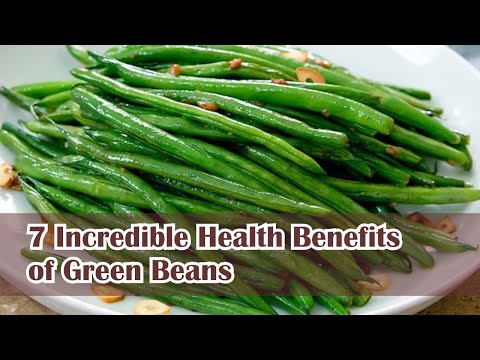 7 Incredible Health Benefits of Green Beans | Natural Life 2020