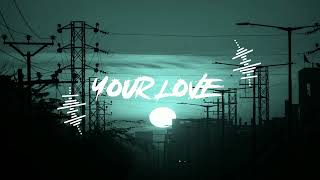 Your Love - Emotional Type Beat | Instrumental Rap Beat | (Prod.By NateMac)